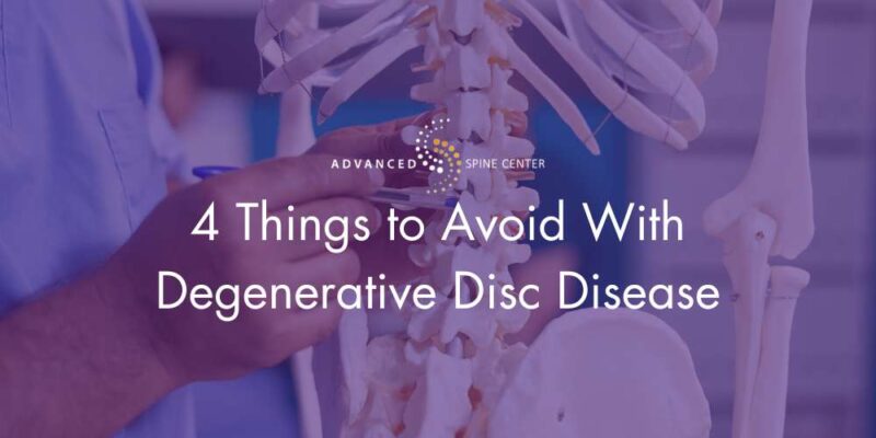 things to avoid with degenerative disc disease